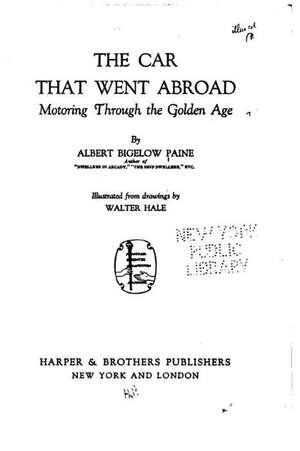 The Car That Went Abroad de Paine, Albert Bigelow