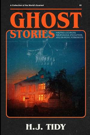 Ghost Stories de Hannah J. Tidy