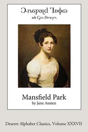 Mansfield Park (Deseret Alphabet Edition) de Jane Austen