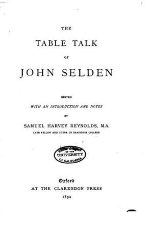 The Table Talk of John Selden de John Selden