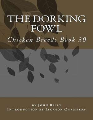 The Dorking Fowl de John Baily