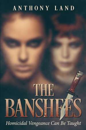 The Banshees de Anthony Land