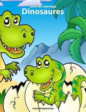 Livre de Coloriage Dinosaures 1 de Nick Snels