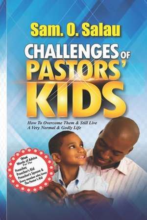 Challenges of Pastors Kids de Sam O. Salau