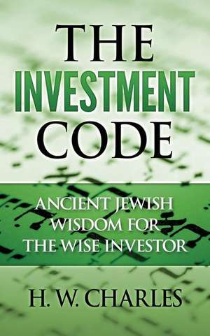 The Investment Code de H. W. Charles