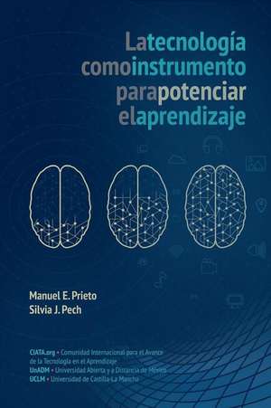 La Tecnologia Como Instrumento Para Potenciar El Aprendizaje de Manuel E. Prieto