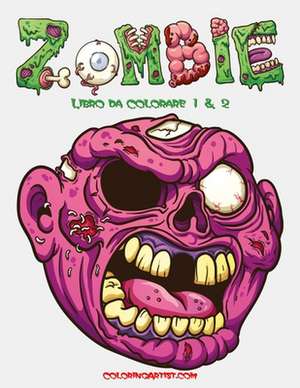 Zombie Libro Da Colorare 1 & 2 de Nick Snels