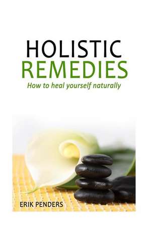 Holistic Healing de Erik Penders