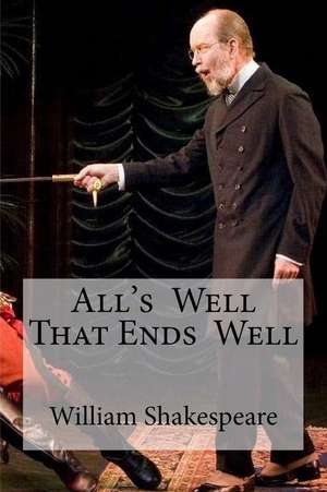 All's Well That Ends Well de William Shakespeare