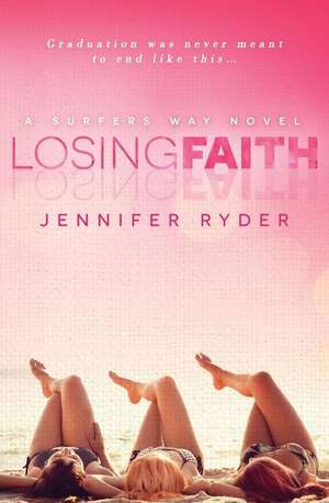 Losing Faith de Jennifer Ryder