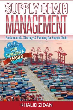 Supply Chain Management de Khalid Zidan