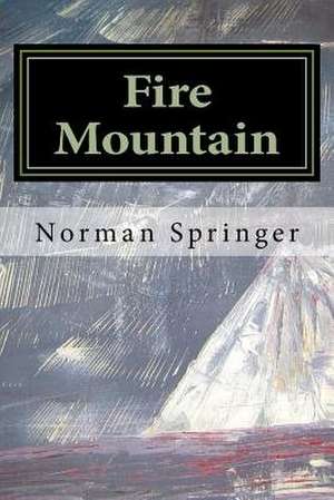 Fire Mountain de Norman Springer