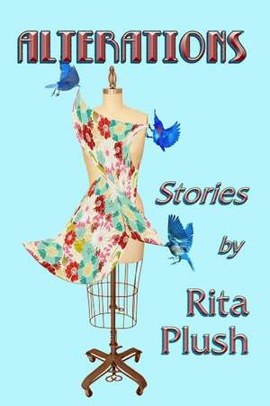 Alterations de Rita Plush