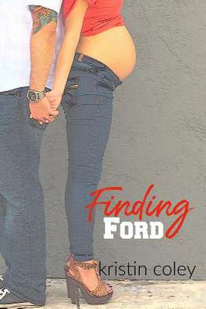 Finding Ford de Kristin Coley