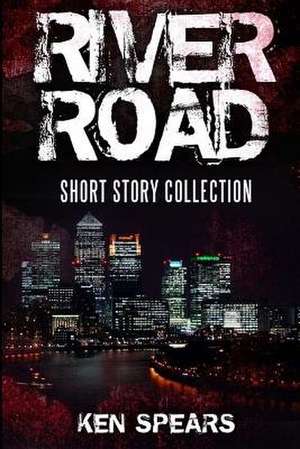 River Road de Ken Spears