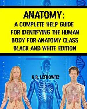 Anatomy de K. R. Lefkowitz