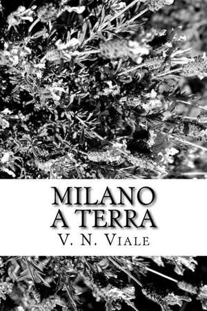 Milano a Terra de V. N. Viale