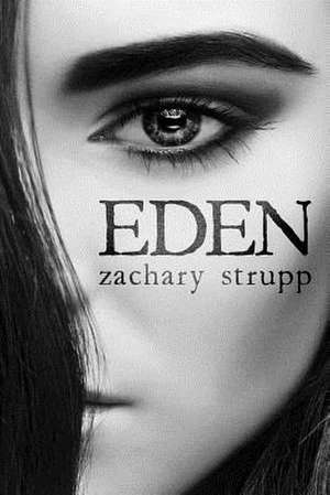 Eden de Zachary Strupp