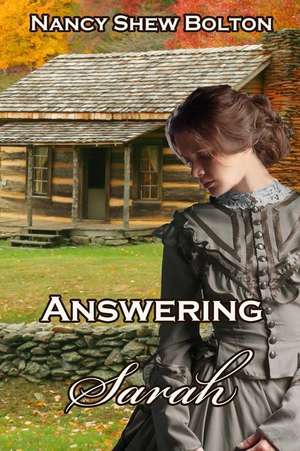 Answering Sarah de Nancy Shew Bolton