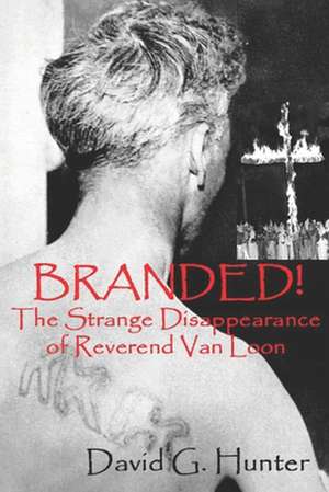 Branded! de David G. Hunter