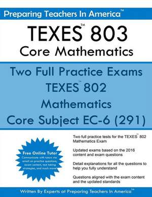 Texes? 802 Core Mathematics de Preparing Teachers in America