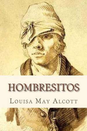 Hombresitos de Louisa May Alcott