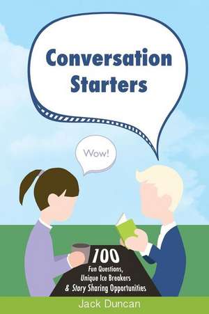 Conversation Starters de Jack Duncan