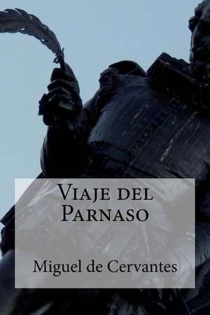 Viaje del Parnaso de Miguel De Cervantes