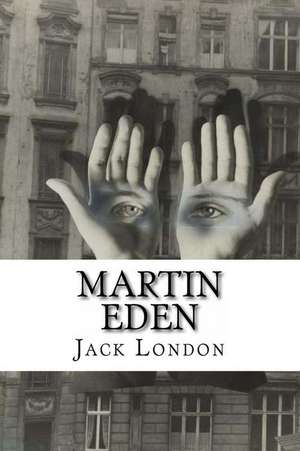 Martin Eden de Jack London