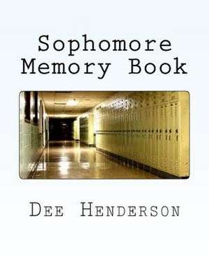 Sophomore Memory Book de Dee Henderson