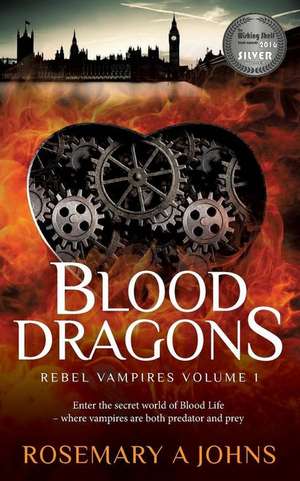 Blood Dragons de Rosemary a. Johns