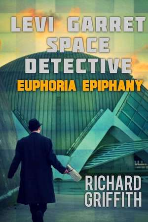 Levi Garret, Space Detective de Richard M. Griffith