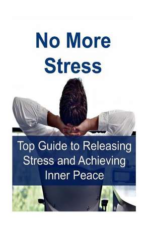 No More Stress de James Derici