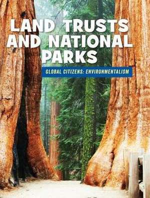 Land Trusts and National Parks de Ellen Labrecque