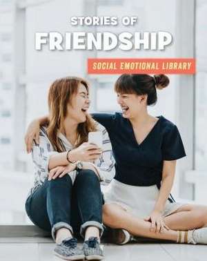 Stories of Friendship de Jennifer Colby