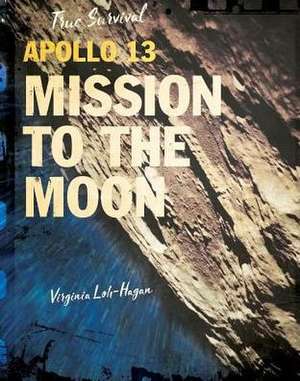 Apollo 13 de Virginia Loh-Hagan