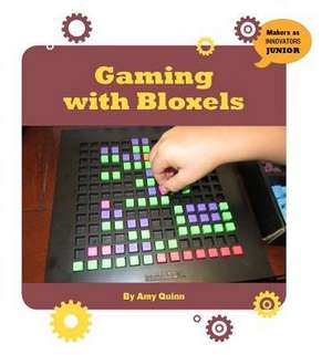 Gaming with Bloxels de Amy Quinn