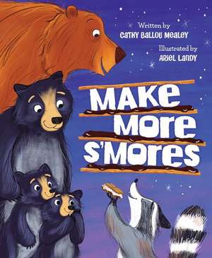 Make More s'Mores de Cathy Ballou Mealey