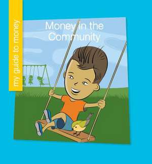 Money in the Community de Jennifer Colby