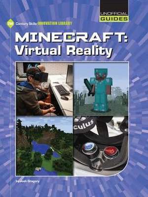 Minecraft Virtual Reality de Josh Gregory