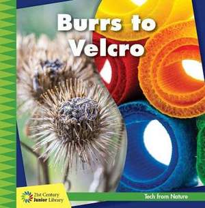 Burrs to Velcro de Jennifer Colby