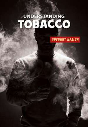 Understanding Tobacco de Matt Chandler