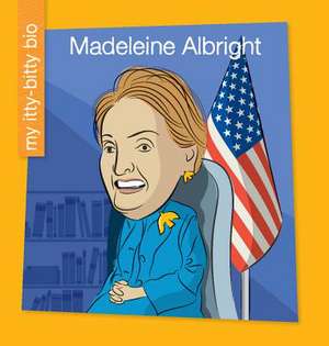 Madeleine Albright de Katlin Sarantou