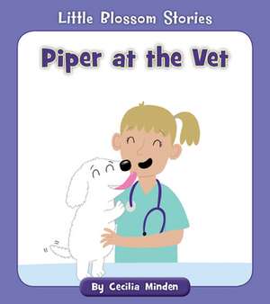 Piper at the Vet de Cecilia Minden