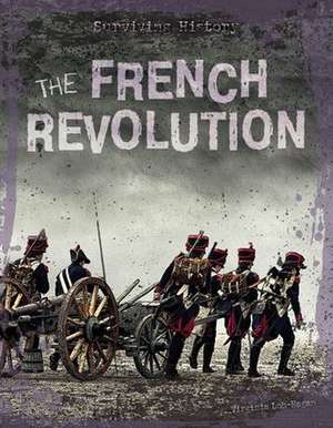 The French Revolution de Virginia Loh-Hagan