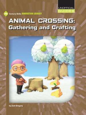 Animal Crossing: Gathering and Crafting de Josh Gregory