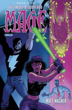 Mage Book One: The Hero Discovered Part Two (Volume 2) de Matt Wagner