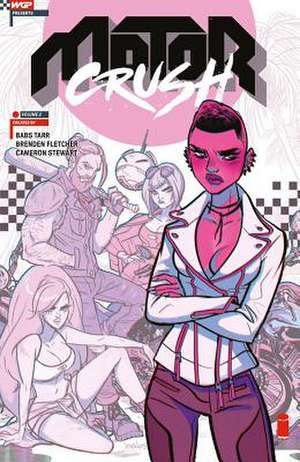 Motor Crush Volume 2 de Babs Tarr