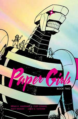 Paper Girls Deluxe Edition Volume 2 de Brian K. Vaughan