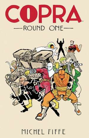 Copra Round One de Michel Fiffe